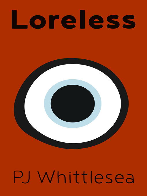 Title details for Loreless by P J Whittlesea - Available
